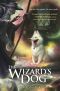 [The Wizard's Dog 01] • The Wizard's Dog